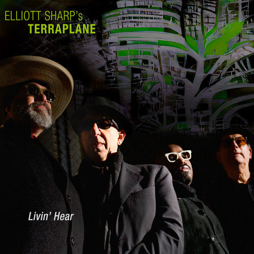 Elliott Sharp's Terraplane - Livin' Hear - Music CD