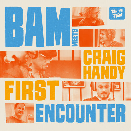 Handy,bam & Craig - Bam Meets Craig Handy: First Encounter - Music CD