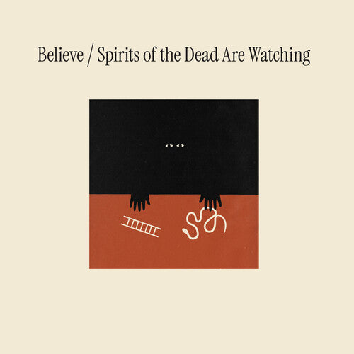 Believe - Spirits Of The Dead Are Watching - Music CD