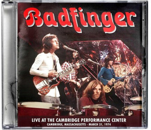 Badfinger - Live At The Performance Center - Cambridge Ma 1974 - Music CD