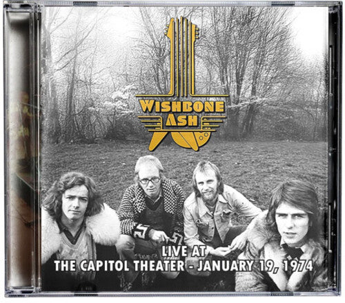 Wishbone Ash - Live At The Capitol Theater - January 19 1974 - Music CD