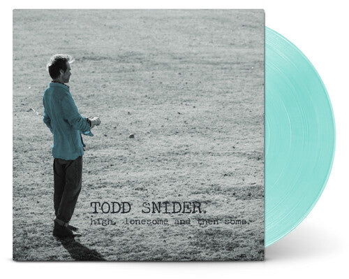 Snider,todd - High Lonesome And Then Some - Vinyl Record