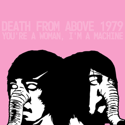 Death From Above 1979 - You're A Woman I'm A Machine - Vinyl Record