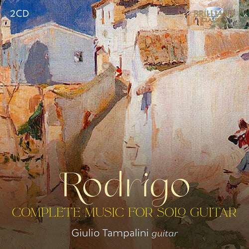 Tampalini,giulio - Rodrigo: Complete Music For Solo Guitar - Music CD