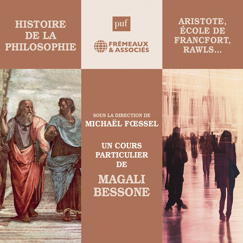 Bessone,magali - Histoire De La Philosophie - La Philosophie - Music CD