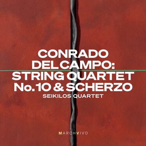 Seikilos Quartet - Conrado Del Campo: Str Qrtno. 10 & Scherzo - Music CD