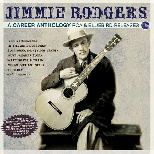 Rodgers,jimmie - Career Anthology: Rca & Bluebird Releases 1927-33 - Music CD