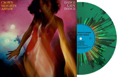 Crown Heights Affair - Dance Lady Dance - Ltd Green Vinyl - Vinyl Record