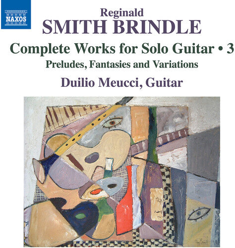 Meucci,duilio - Smith Brindle: Complete Works For Solo Guitar Vol. - Music CD
