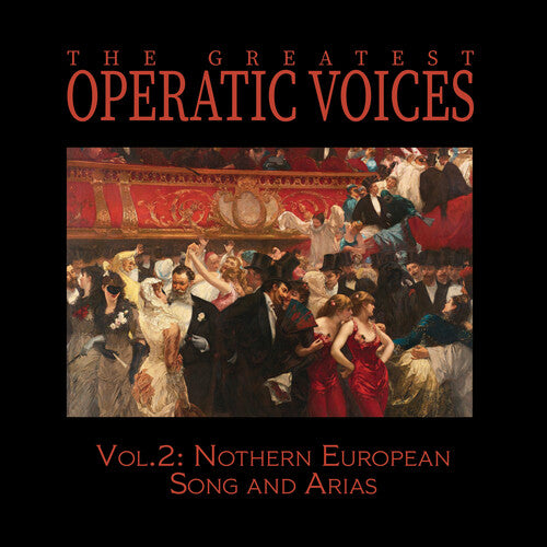 Greatest Operatic Voices - Vol. 2: Northern European Song & Arias - Music CD