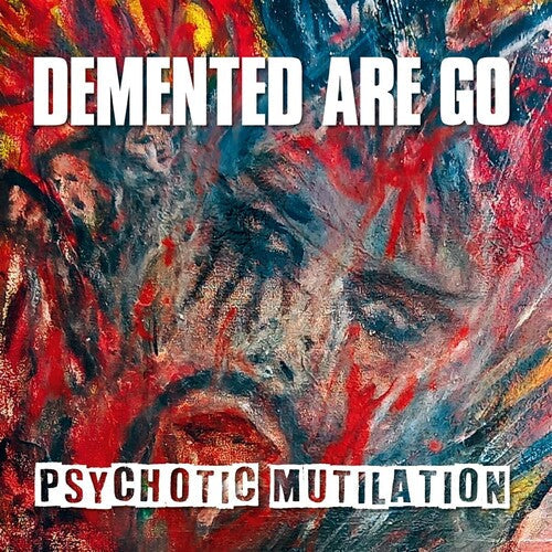 Demented Are Go - Psychotic Mutilation - Music CD