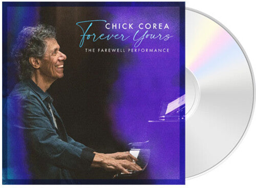 Corea,chick - Forever Yours: The Farewell Concert - Music CD