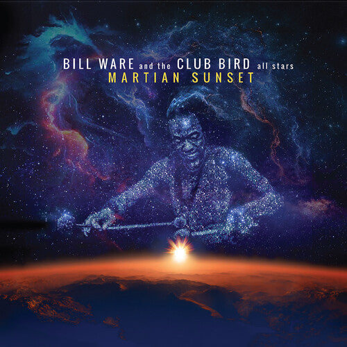 Ware,bill Ware & The Club Bird All Stars - Martian Sunset - Music CD