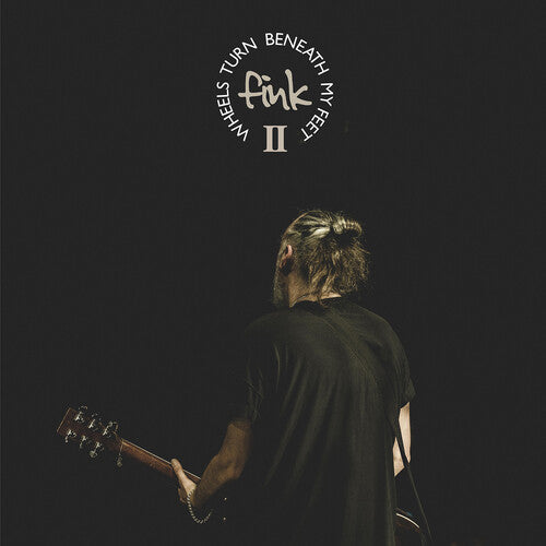 Fink - Wheels Turn Beneath My Feet Ii - Music CD