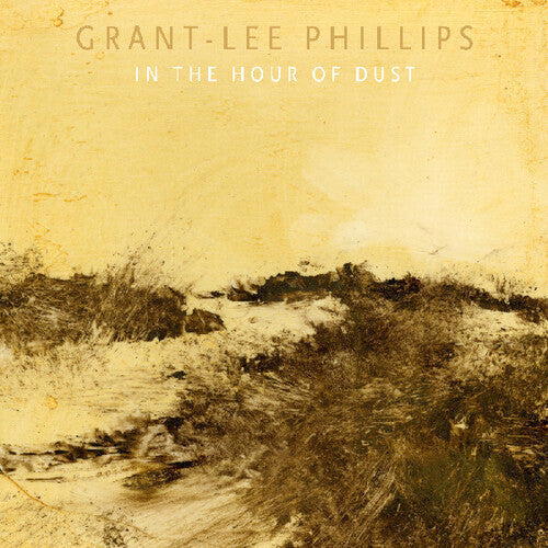 Phillips,grant-lee - In The Hour Of Dust - Music CD