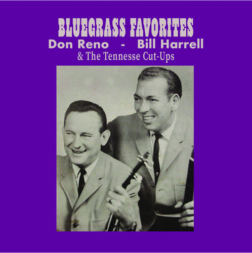 Reno,don / Harrell,bill & The Tennessee Cut-ups - Bluegrass Favorites - Music CD