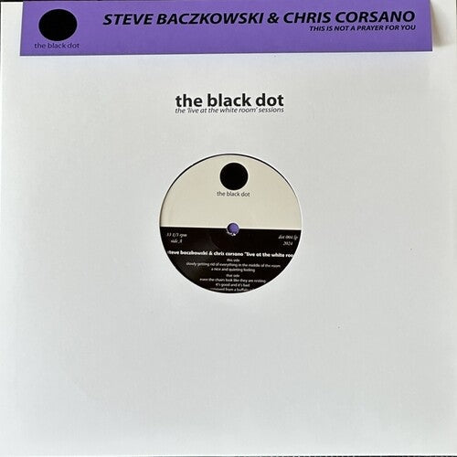 Baczkowski,steve / Corsano,chris - This Is Not A Prayer For You - Vinyl Record