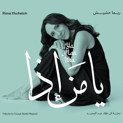 Khcheich,rima - Ya Man Itha - Tribute To Fouad Abdel Majeed - Music CD
