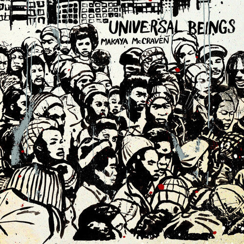 Mccraven,makaya - Universal Beings (ia11 Edition) - Vinyl Record