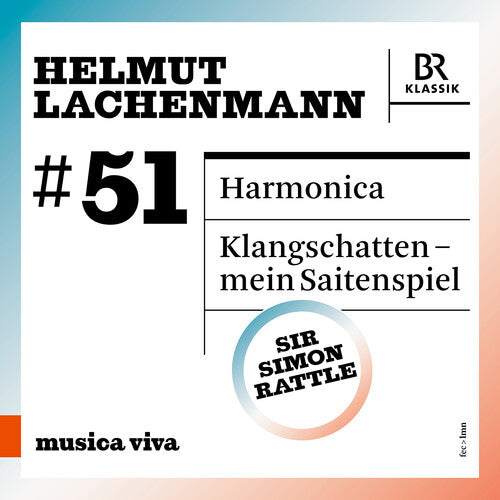 Bavarian Radio Symphony Orchestra - 51 - Helmut Lachenmann Vol. 2 - Music CD