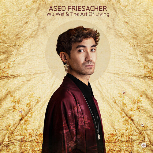 Friesacher,aseo - Wu Wei & The Art Of Living - Vinyl Record