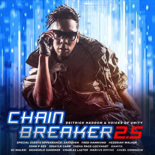 Haddon,deitrick / Voices Of Unity - Chain Breaker 2.5 - Music CD