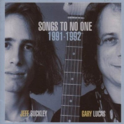 Buckley,jeff / Lucas,gary - Songs To No One 1991-1992 - Music CD