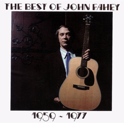 Fahey,john - Best Of John Fahey 1959-1977 - Music CD