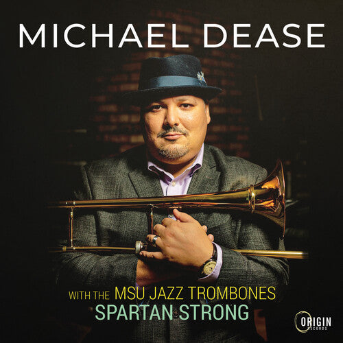 Dease,michael - Msu Jazz Trombones: Spartan Strong - Music CD