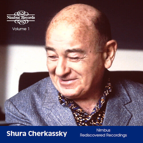 Cherkassky,shura - Shura Cherkassky: Nimbus Rediscovered Recordings - Music CD
