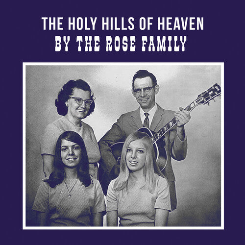 Rose Family - Holy Hills Of Heaven - Music CD
