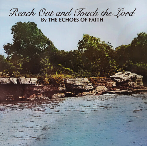 Echoes Of Faith - Reach Out & Touch The Lord - Music CD
