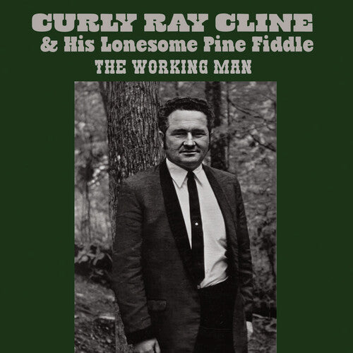 Cline,ray / Curly & His Lonesome Pine Fiddle - Working Man - Music CD
