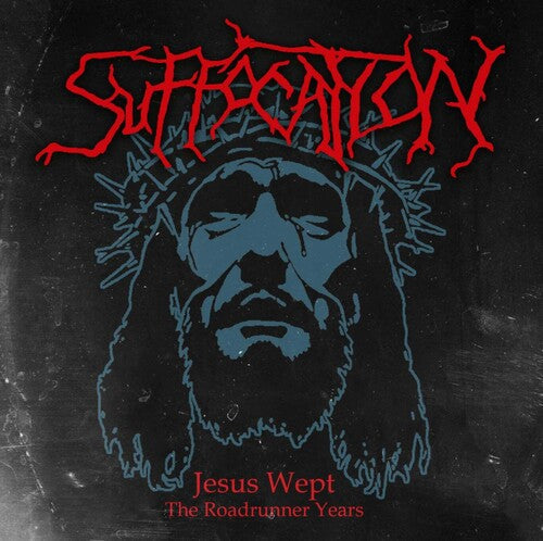 Suffocation - Jesus Wept: The Roadrunner Years - Music CD