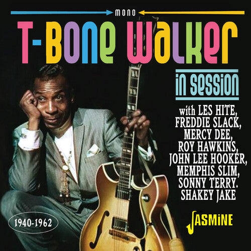 T-bone Walker: In Session 1940-1962 / Various - T-bone Walker: In Session 1940-1962 / Various - Music CD