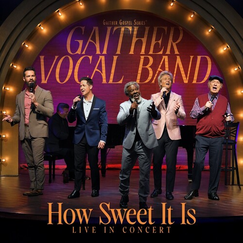 Gaither Vocal Band - How Sweet It Is: Live In Concert - Music CD