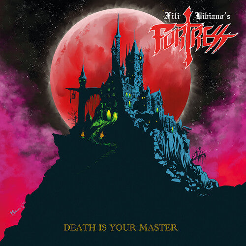 Fili Bibiano's Fortress - Death Is Your Master - Music CD