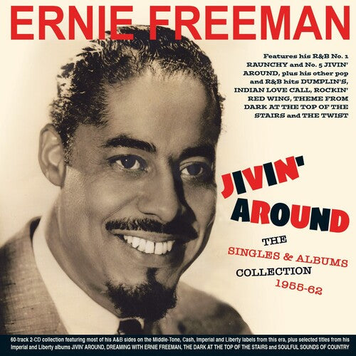 Freeman,ernie - Jivin' Around: The Singles & Albums Collection - Music CD