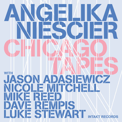 Niescier,angelika - Chicago Tapes - Music CD