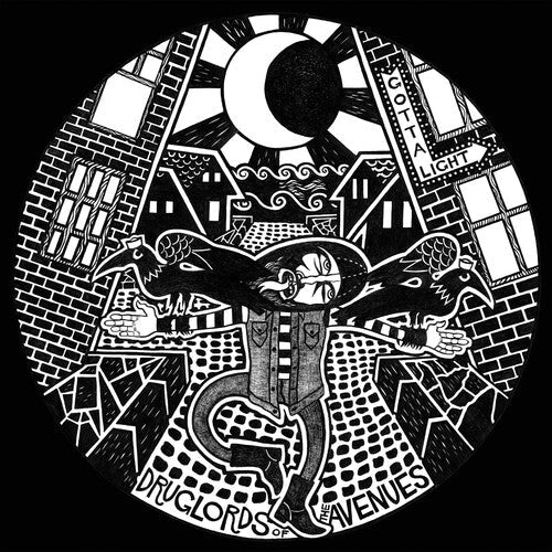 Druglords Of The Avenues - Gotta Light - Vinyl Record