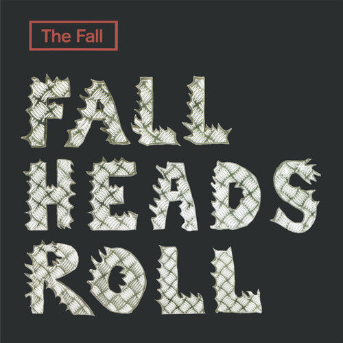 Fall - Fall Heads Roll - Music CD