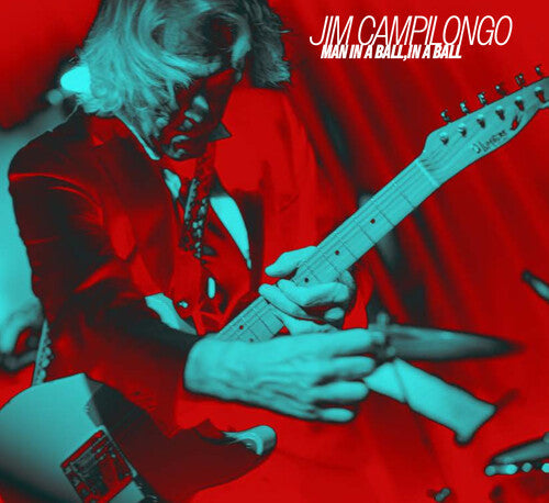 Campilongo,jim - Man In A Ball In A Ball - Music CD