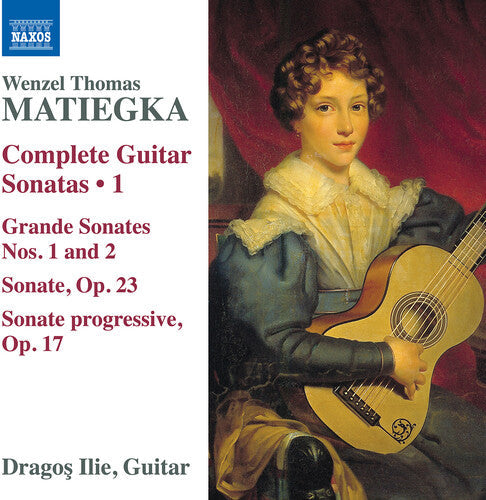Ilie,dragos - Matiegka: Complete Guitar Sonatas Vol. 1 - Music CD