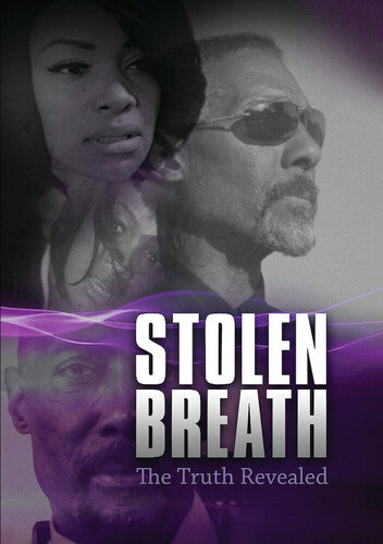 Stolen Breath: The Truth Revealed - Stolen Breath: The Truth Revealed - DVD