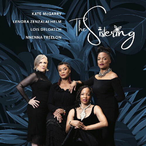 Sistering / Deloatch,lois / Freelon,nnenna - Sistering - Vinyl Record