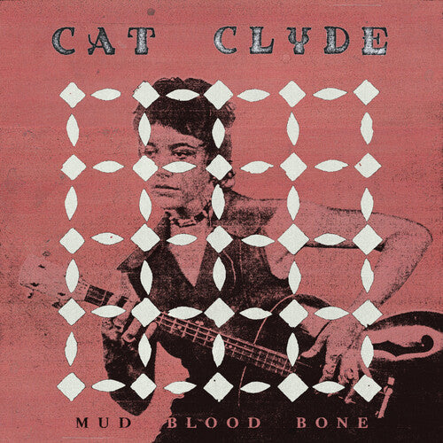 Clyde,cat - Mud Blood Bone - Vinyl Record
