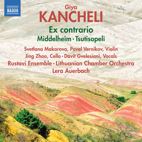 Makarova,svetlana - Kancheli: Ex Contrario Middelheim Tsutisopeli - Music CD