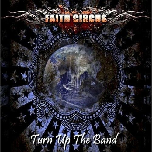 Faith Circus - Turn Up The Band - Music CD