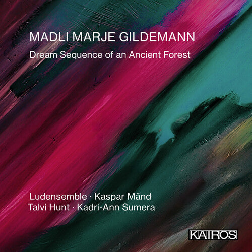 Ludensemble / Hunt,talvi / Sumera,kadri-ann - Madli Marje Gildemann: Dream Sequence Of An - Music CD