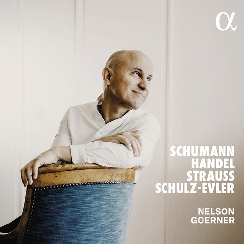 Goerner,nelson - Schumann Handel Strauss & Schulz-evler - Music CD